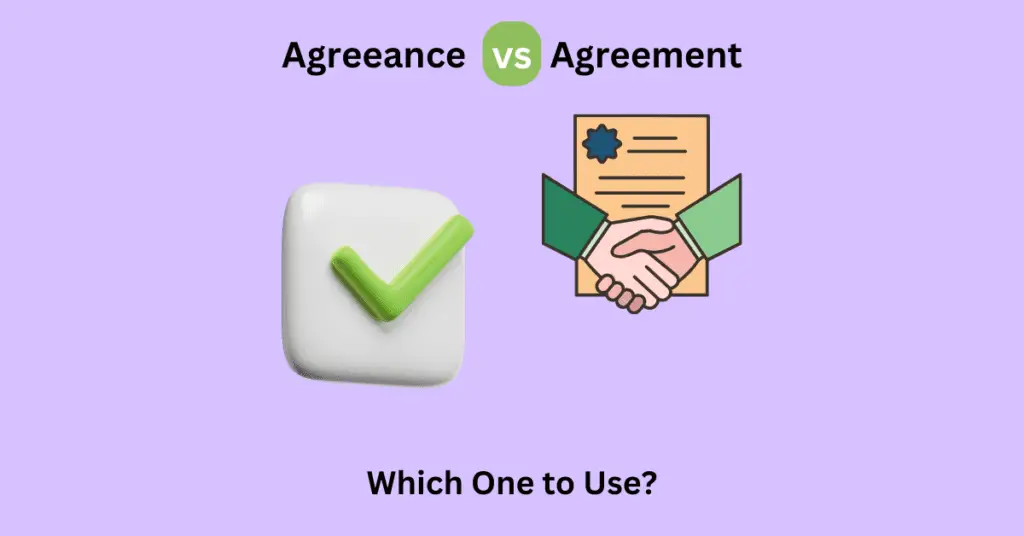 Agreeance vs Agreement