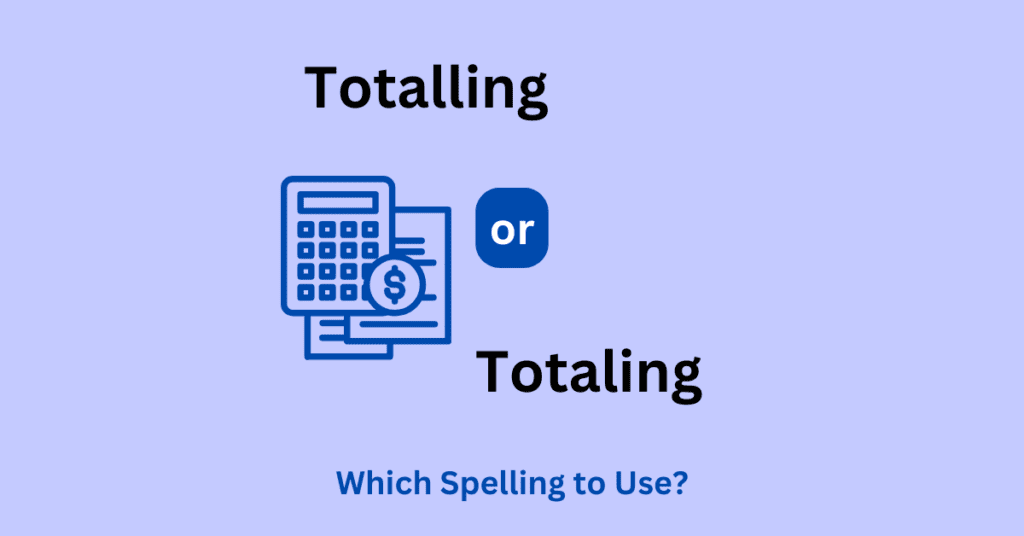 totalling or totaling